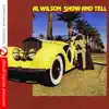 Al Wilson - Show and Tell (Remastered)