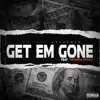 Ymr Redd - Get Em Gone (feat. Thoweda Rosas) - Single